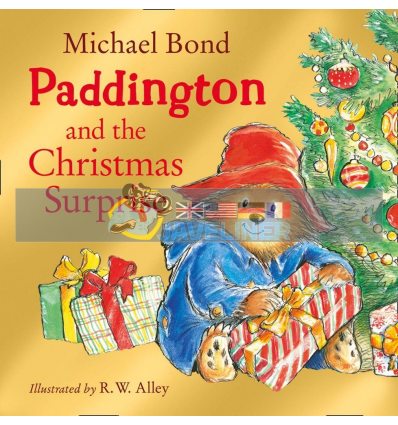 Paddington and the Christmas Surprise Michael Bond 9780007257737