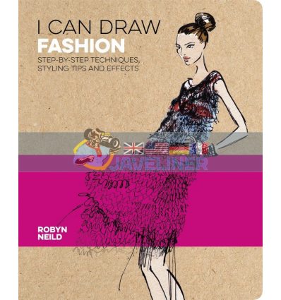 I Can Draw Fashion Robyn Neild 9781838573980