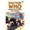 Doctor Who: Resurrection of the Daleks Eric Saward 9781785944345