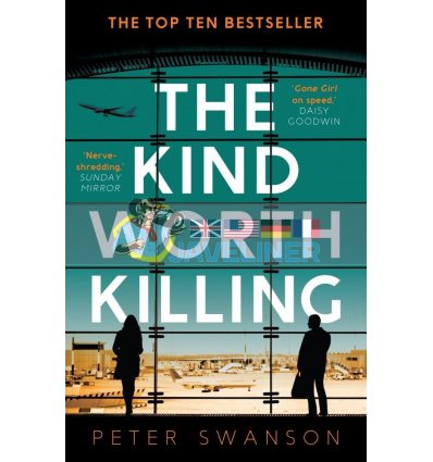 The Kind Worth Killing Peter Swanson 9780571302222