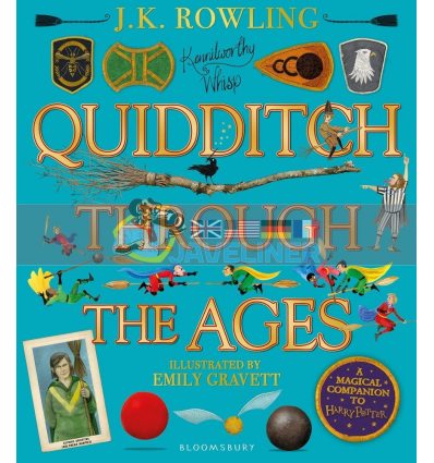 Quidditch Through The Ages (Illustrated Edition) Emily Gravett 9781526608123