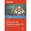 Deutsch fUr Besserwisser A2 mit Audio-CD Hueber 9783190174997