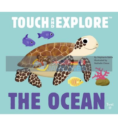 Touch and Explore The Ocean Nathalie Choux Twirl Books 9782745976192