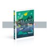 Dreams: Unlock Inner Wisdom, Discover Meaning, and Refocus your Life Rosie March-Smith 9780241363539