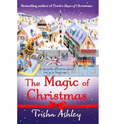 The Magic of Christmas Trisha Ashley 9781847561169