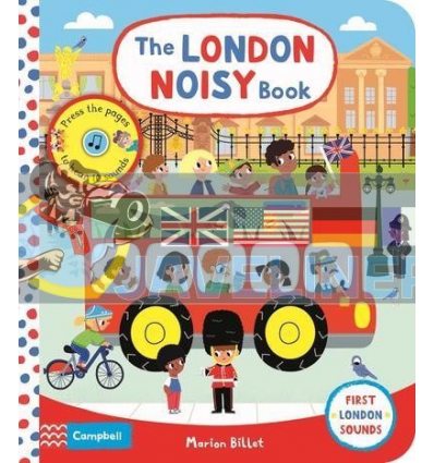 The London Noisy Book Marion Billet Campbell Books 9781529009552