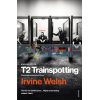 T2 Trainspotting (Book 3) (Film tie-in) Irvine Welsh 9781784704735