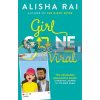 Girl Gone Viral Alisha Rai 9780349424057