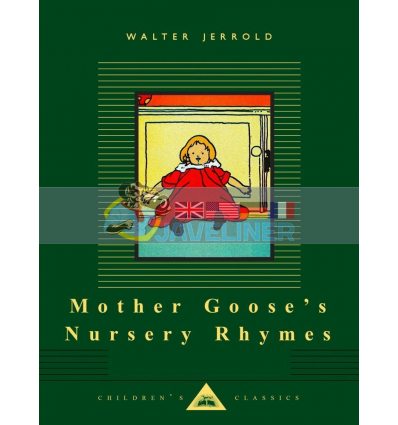 Mother Goose's Nursery Rhymes Walter Jerrold Everyman 9781857159219