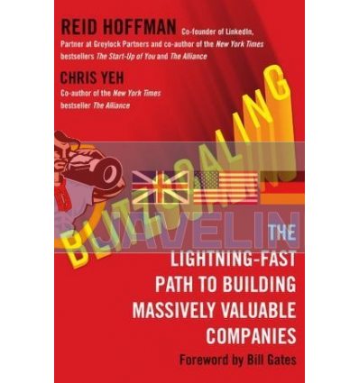 Blitzscaling: The Lightning-Fast Path to Building Massively Valuable Companies Chris Yeh 9780008303631