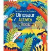 Little Children's Dinosaur Activity Book Rebecca Gilpin Usborne 9781409581932