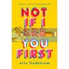Not If I See You First Eric Lindstrom 9780008146313
