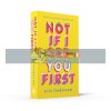 Not If I See You First Eric Lindstrom 9780008146313