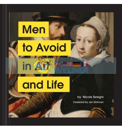Men to Avoid in Art and Life Nicole Tersigni 9781797202839
