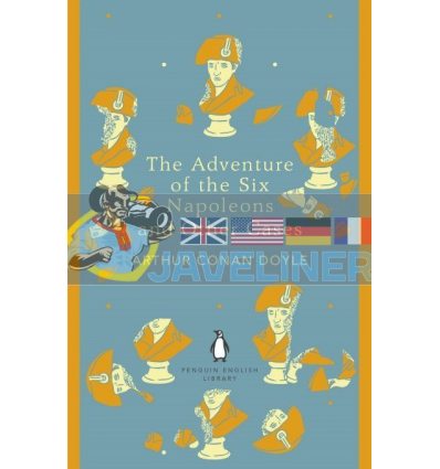 The Adventure of the Six Napoleons and Other Cases Sir Arthur Conan Doyle 9780141395548