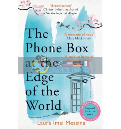 The Phone Box at the Edge of the World Laura Imai Messina 9781786580412