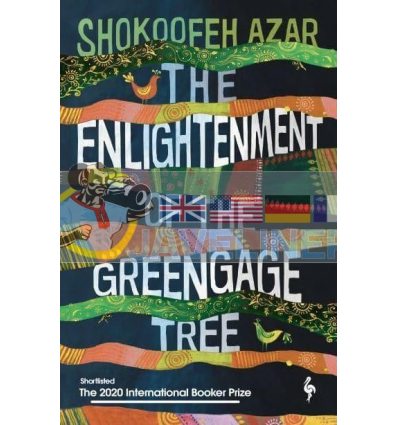 The Enlightenment of the Greengage Tree Shokoofeh Azar 9781787703100