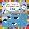 Baby's Very First Slide and See Zoo Fiona Watt Usborne 9781474921725