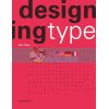 Designing Type Karen Cheng 9781786277480