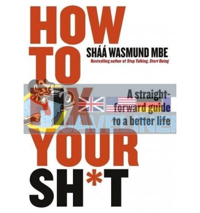 How to Fix Your Sh*t Shaa Wasmund 9780241436844