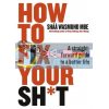 How to Fix Your Sh*t Shaa Wasmund 9780241436844