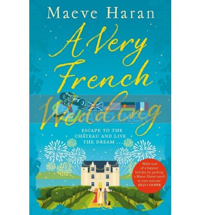 A Very French Wedding Maeve Haran 9781529035186