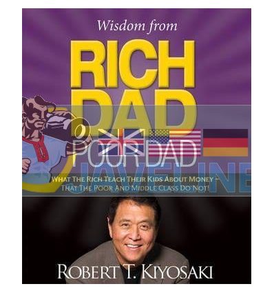 Wisdom from Rich Dad Poor Dad (Miniature Edition) Robert T. Kiyosaki 9780762460991
