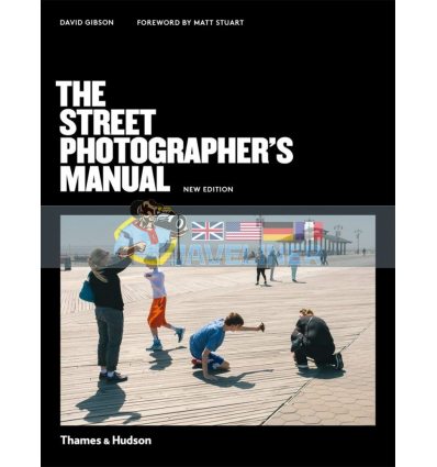The Street Photographer's Manual David Gibson 9780500545263
