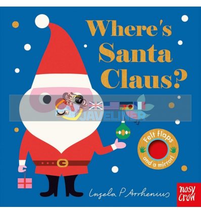 Where's Santa Claus? Ingela P. Arrhenius Nosy Crow 9781788003490