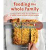 Feeding The Whole Family Cynthia Lair 9781632170590
