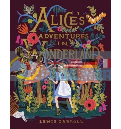 Alice's Adventures in Wonderland (Illustrated by Anna Bond) Lewis Carroll Puffin Classics 9780147515872