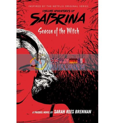 The Chilling Adventures of Sabrina: Season of the Witch (Book 1) Sarah Rees Brennan 9781407198903