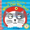 Pussy Cat, Pussy Cat, What Can You See? Jo Lodge Campbell Books 9781509842735