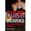Cults Uncovered Emily G. Thompson 9780241401248