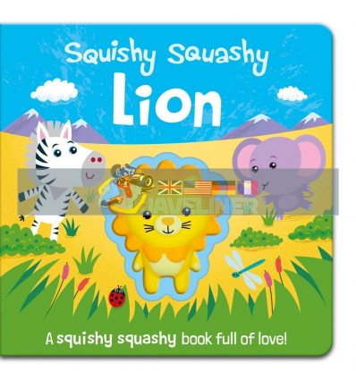 Squishy Squashy Lion Carrie Hennon Imagine That 9781789581546