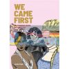 We Came First: Relationship Advice from Women Who Have Been There Jennifer Wright 9781786275028