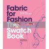Fabric for Fashion: The Swatch Book Amanda Johnston 9781780672335