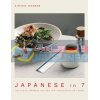 Japanese in 7: Delicious Japanese Recipes in 7 Ingredients or Fewer Kimiko Barber 9780857838445