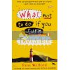 What Not to Do If You Turn Invisible Ross Welford HarperCollins 9780008156350
