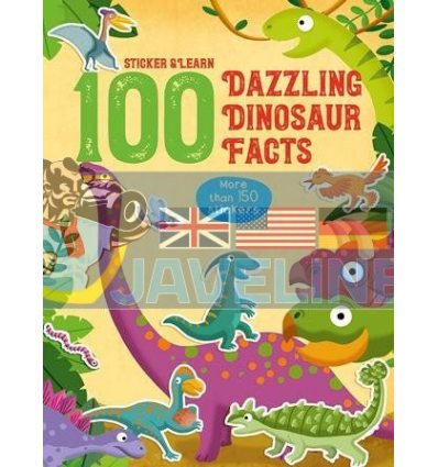 Sticker and Learn: 100 Dazzling Dinosaur Facts Yoyo Books 9789463783057