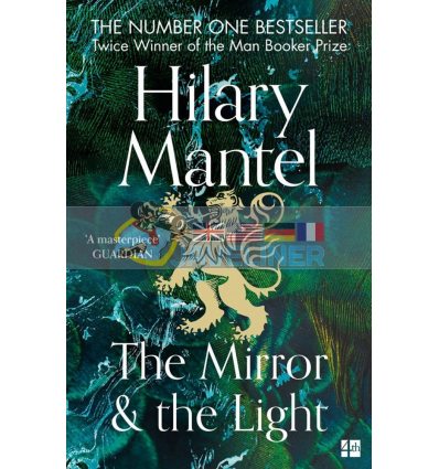 The Mirror and the Light (Book 3) Hilary Mantel 9780007481002