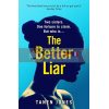 The Better Liar Tanen Jones 9781529111132