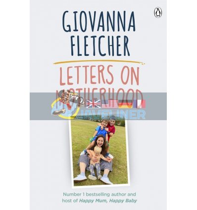 Letters on Motherhood Giovanna Fletcher 9780241481097