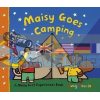 Maisy Goes Camping Lucy Cousins Walker Books 9781844287116