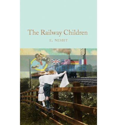 The Railway Children Edith Nesbit 9781509843169