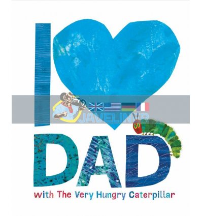 I Love Dad with the Very Hungry Caterpillar Eric Carle Puffin 9780141374376