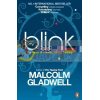 Blink: The Power of Thinking without Thinking Malcolm Gladwell 9780141014593