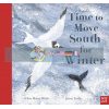 Time to Move South for Winter Clare Helen Welsh Nosy Crow 9781788008136