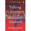 Talking to Strangers Malcolm Gladwell 9780141988498