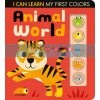 I Can Learn My First Colours: Animal World Lauren Crisp Little Tiger Press 9781838911867